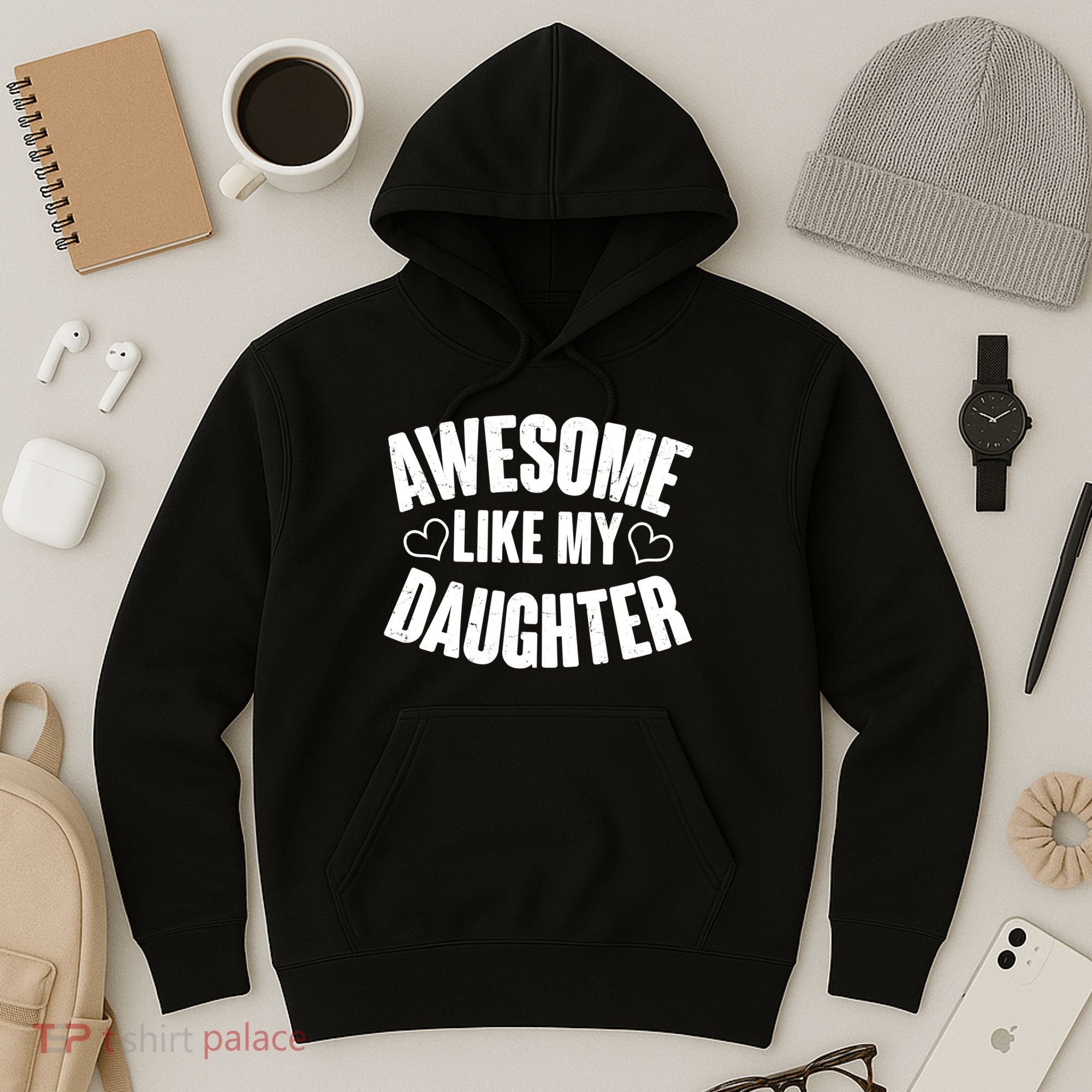 Awesome Like My Daughter Proud Parents Hoodie