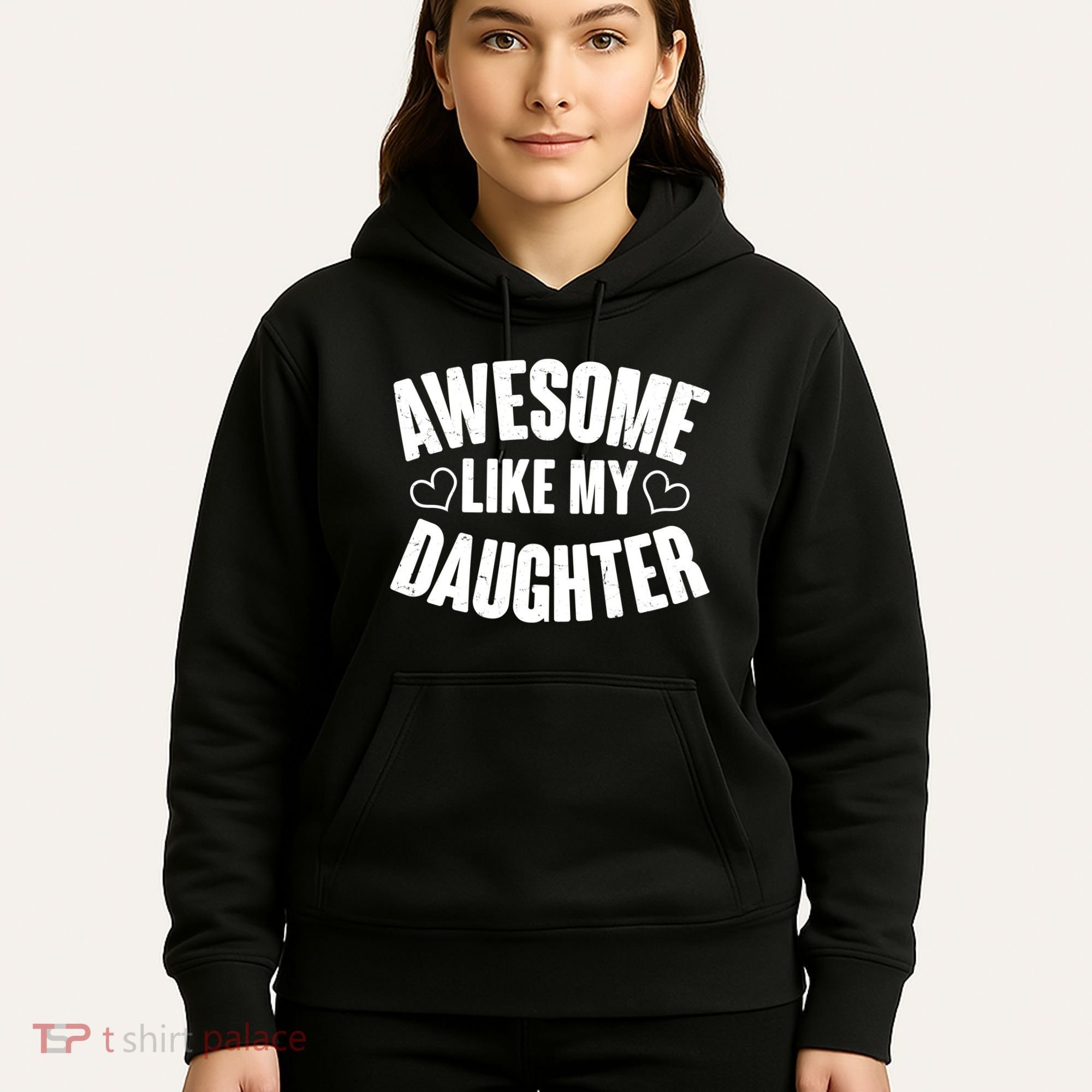 Awesome Like My Daughter Proud Parents Hoodie