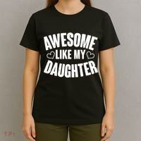 Awesome Like My Daughter Proud Parents T-Shirt thumb 4