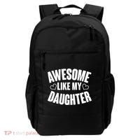 Awesome Like My Daughter Proud Parents Backpack thumb 0