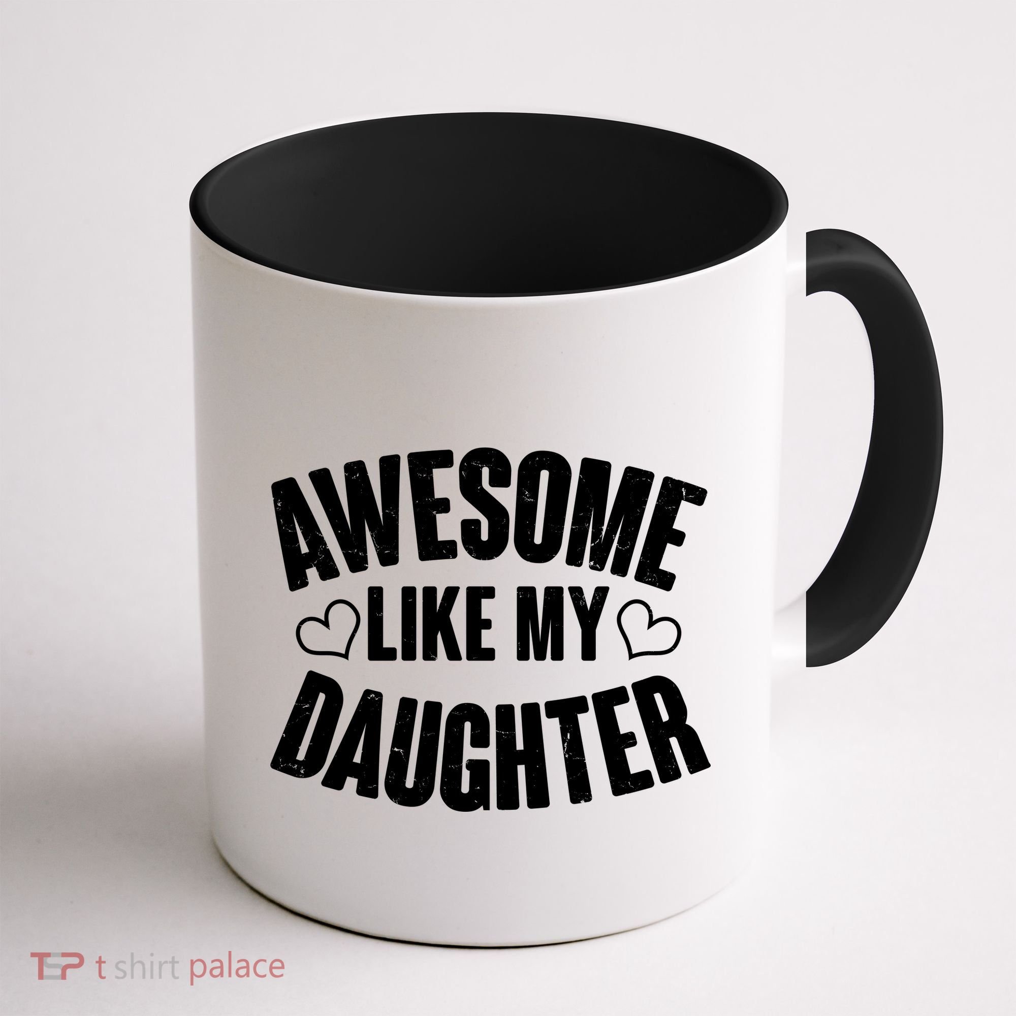 Awesome Like My Daughter Proud Parents Coffee Mug
