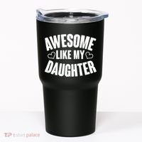 Awesome Like My Daughter Proud Parents Tumbler thumb 0