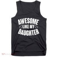 Awesome Like My Daughter Proud Parents Tank Top thumb 0