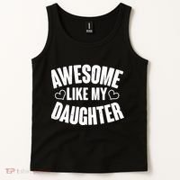 Awesome Like My Daughter Proud Parents Tank Top thumb 2