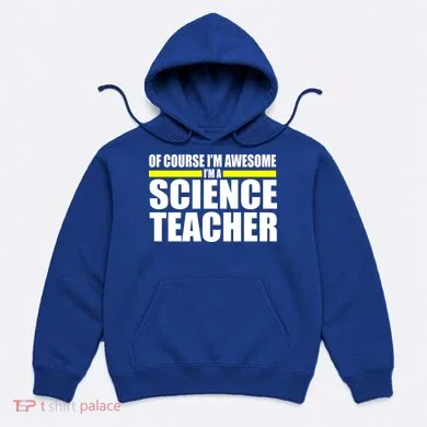 Awesome Science Teacher Hoodie