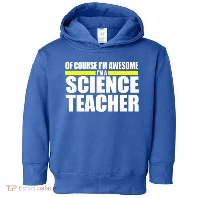 Awesome Science Teacher Toddler Hoodie