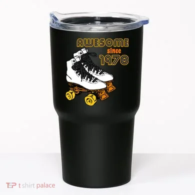 Awesome Since 1978 Tumbler