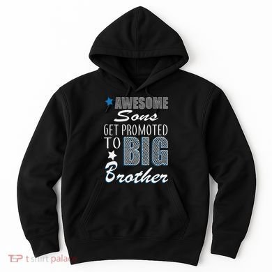 Awesome Son Promoted To Big Brother Hoodie