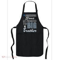 Awesome Son Promoted To Big Brother Apron thumb 0