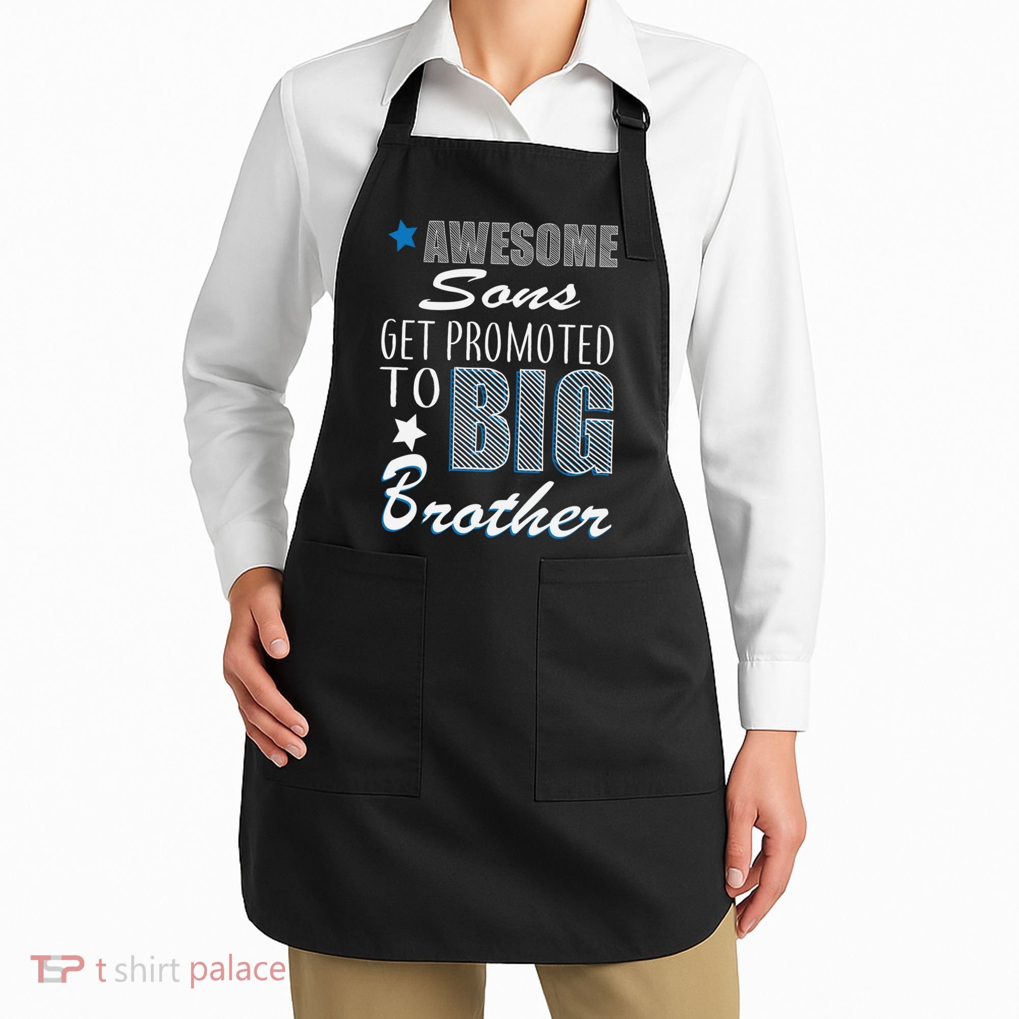 Awesome Son Promoted To Big Brother Apron