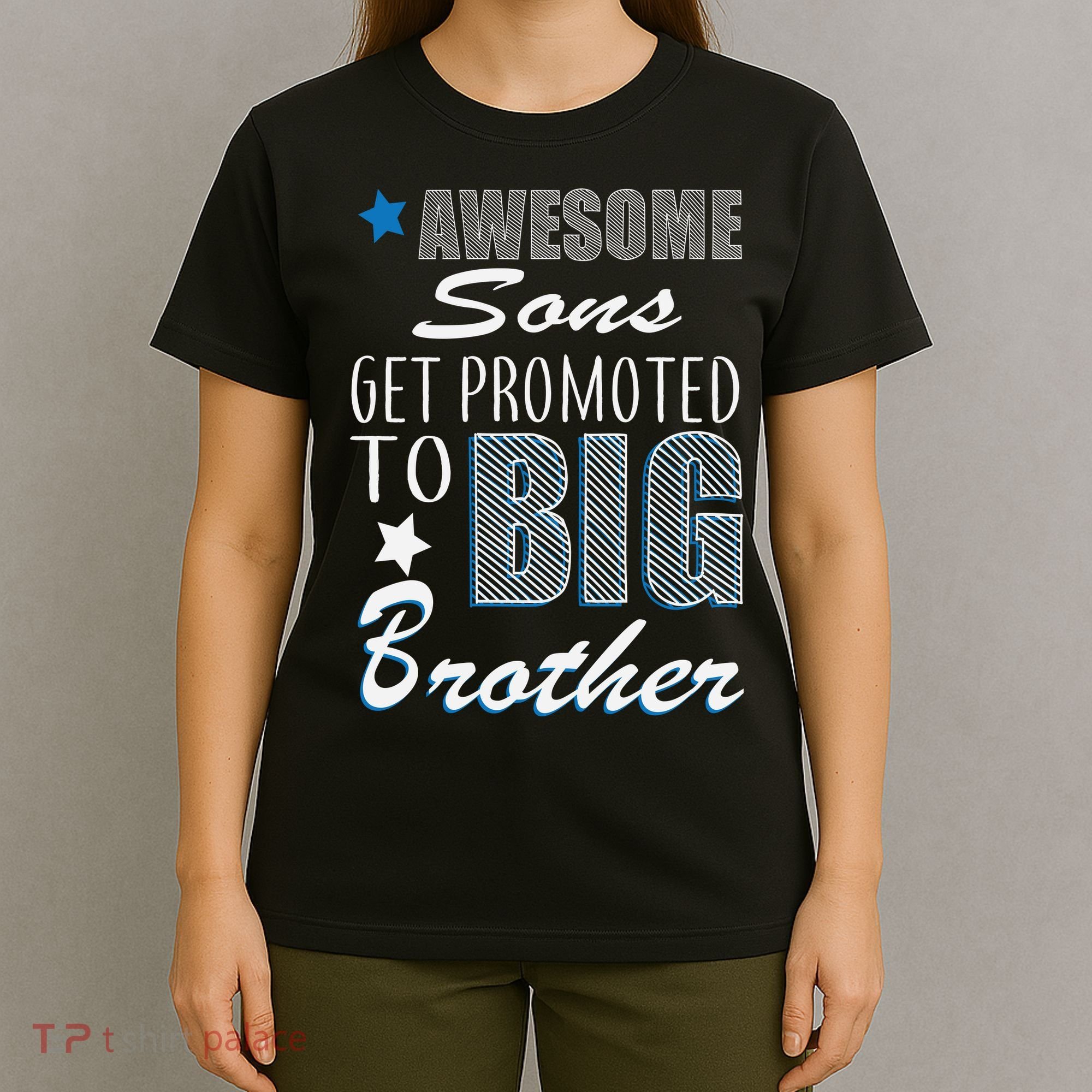 Awesome Son Promoted To Big Brother T-Shirt