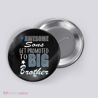 Awesome Son Promoted To Big Brother Button