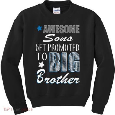 Awesome Son Promoted To Big Brother Kids Sweatshirt