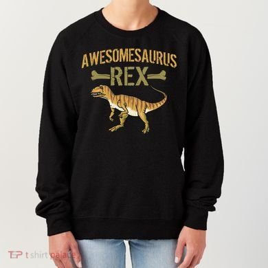Awesomesaurus T-Rex Women's Sweatshirt