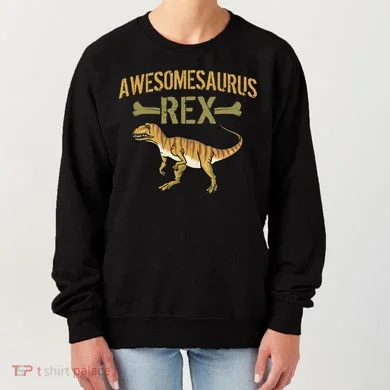 Awesomesaurus T-Rex Women's Sweatshirt