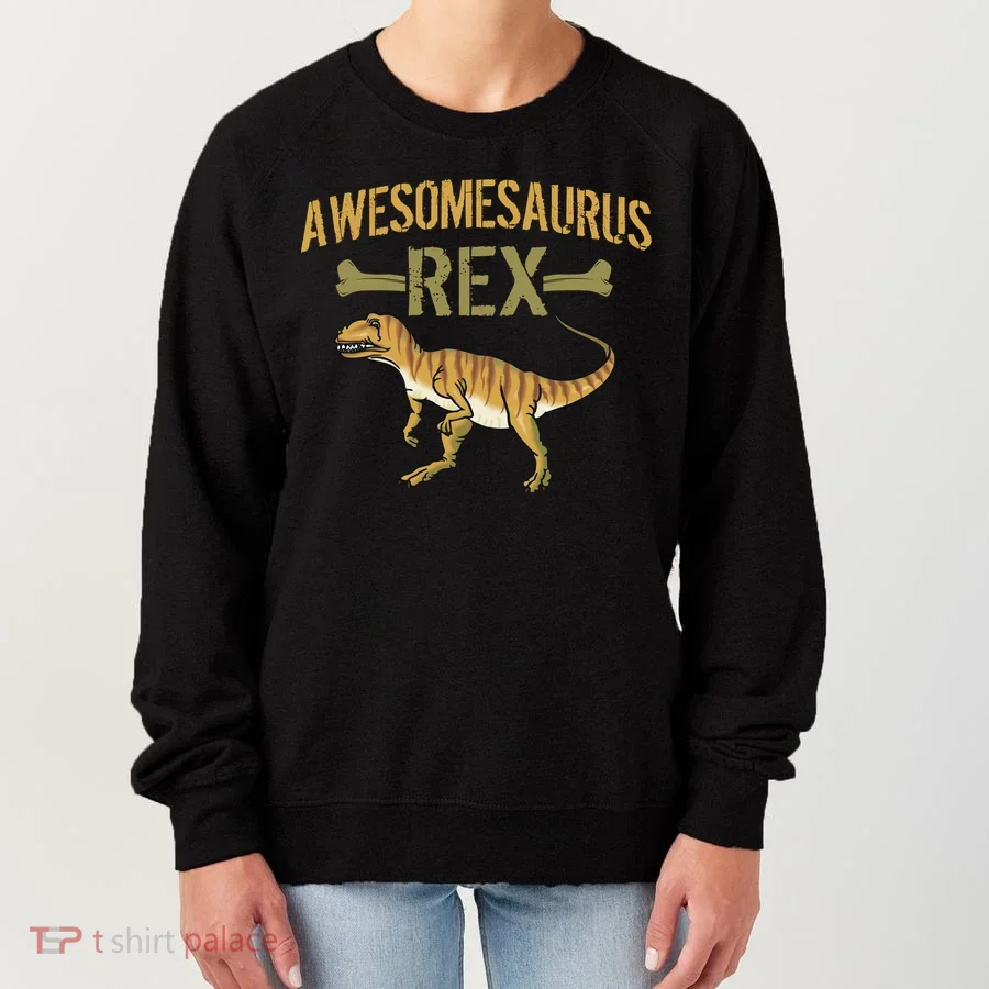 Awesomesaurus T-Rex Women's Sweatshirt