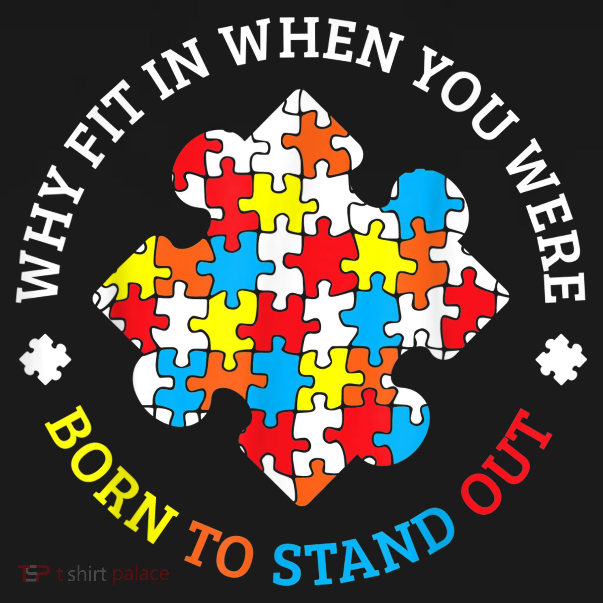 Autism Why Fit In When You Were Born To Stand Out Backpack