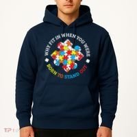 Autism Why Fit In When You Were Born To Stand Out Hoodie thumb 2