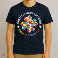 Autism Why Fit In When You Were Born To Stand Out T-Shirt thumb 3