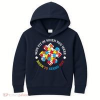 Autism Why Fit In When You Were Born To Stand Out Kids Hoodie thumb 0