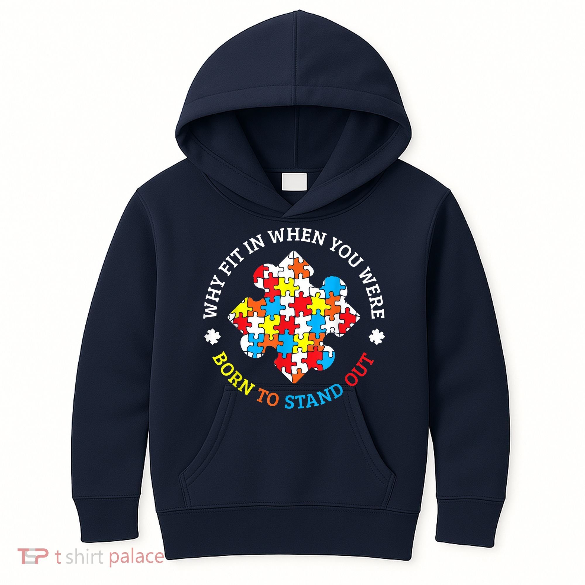 Autism Why Fit In When You Were Born To Stand Out Kids Hoodie