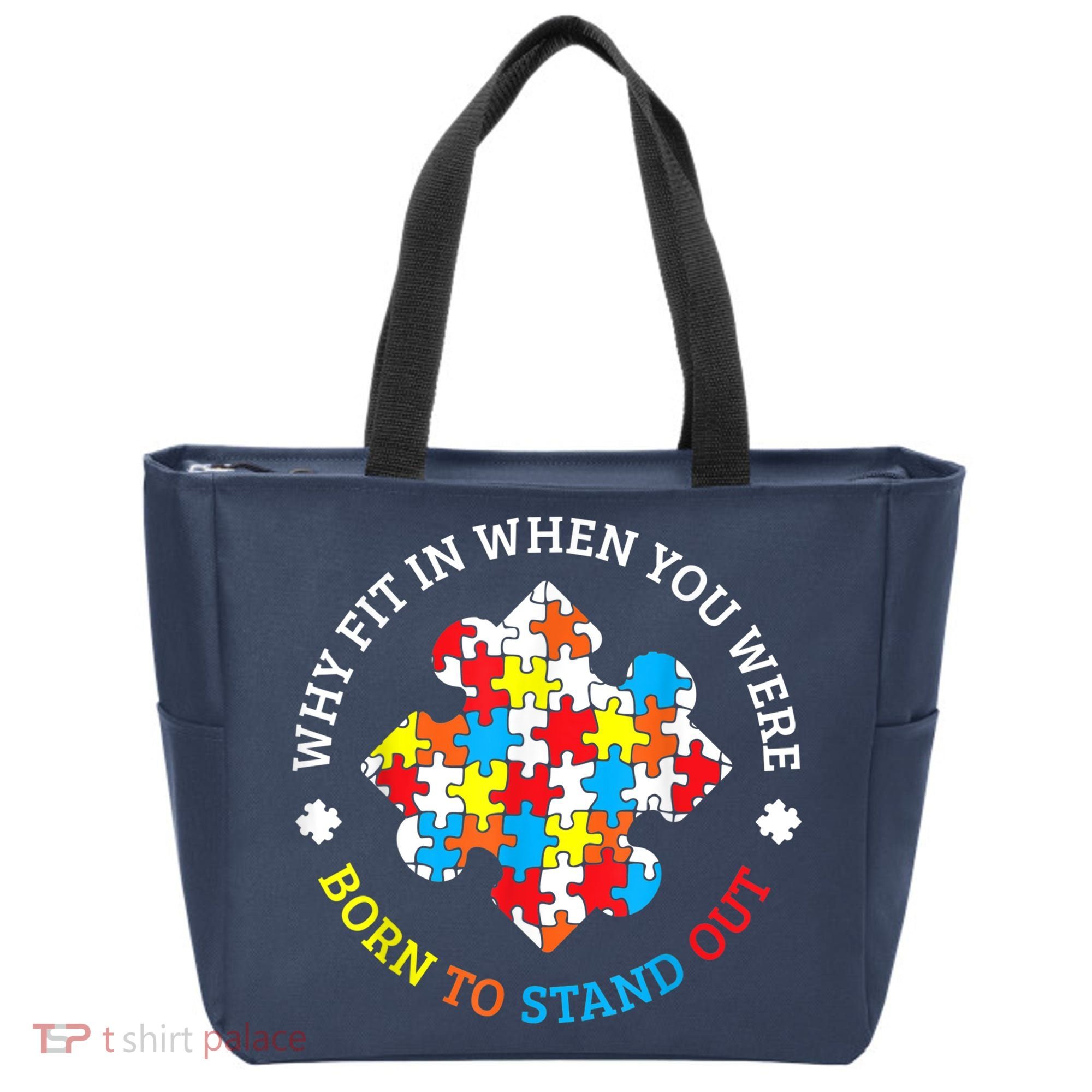 Autism Why Fit In When You Were Born To Stand Out Tote Bag