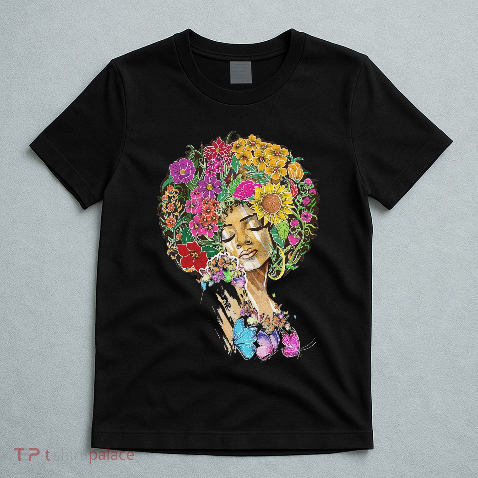 Afro Women Flowers Butterfly Latina African American Melanin T-Shirt