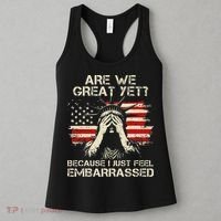 Are We Great Yet Cause I Just Feel Embarrassed Anti Trump Women's Tank Top thumb 3