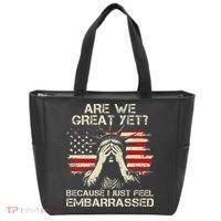 Are We Great Yet Cause I Just Feel Embarrassed Anti Trump Tote Bag thumb 0