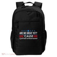 Are We Great Ye I Just Feel Embarrassed Anti Trump Backpack thumb 0