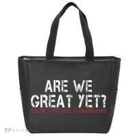 Are We Great Yet Cause I Just Feel Embarrassed Tote Bag thumb 0