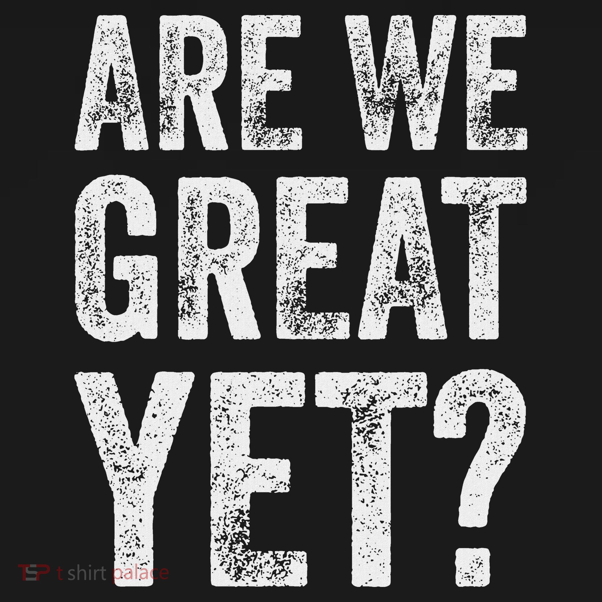 Are We Great Yet Funny Anti Trump Mousepad