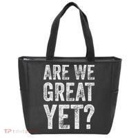 Are We Great Yet Funny Anti Trump Tote Bag thumb 0
