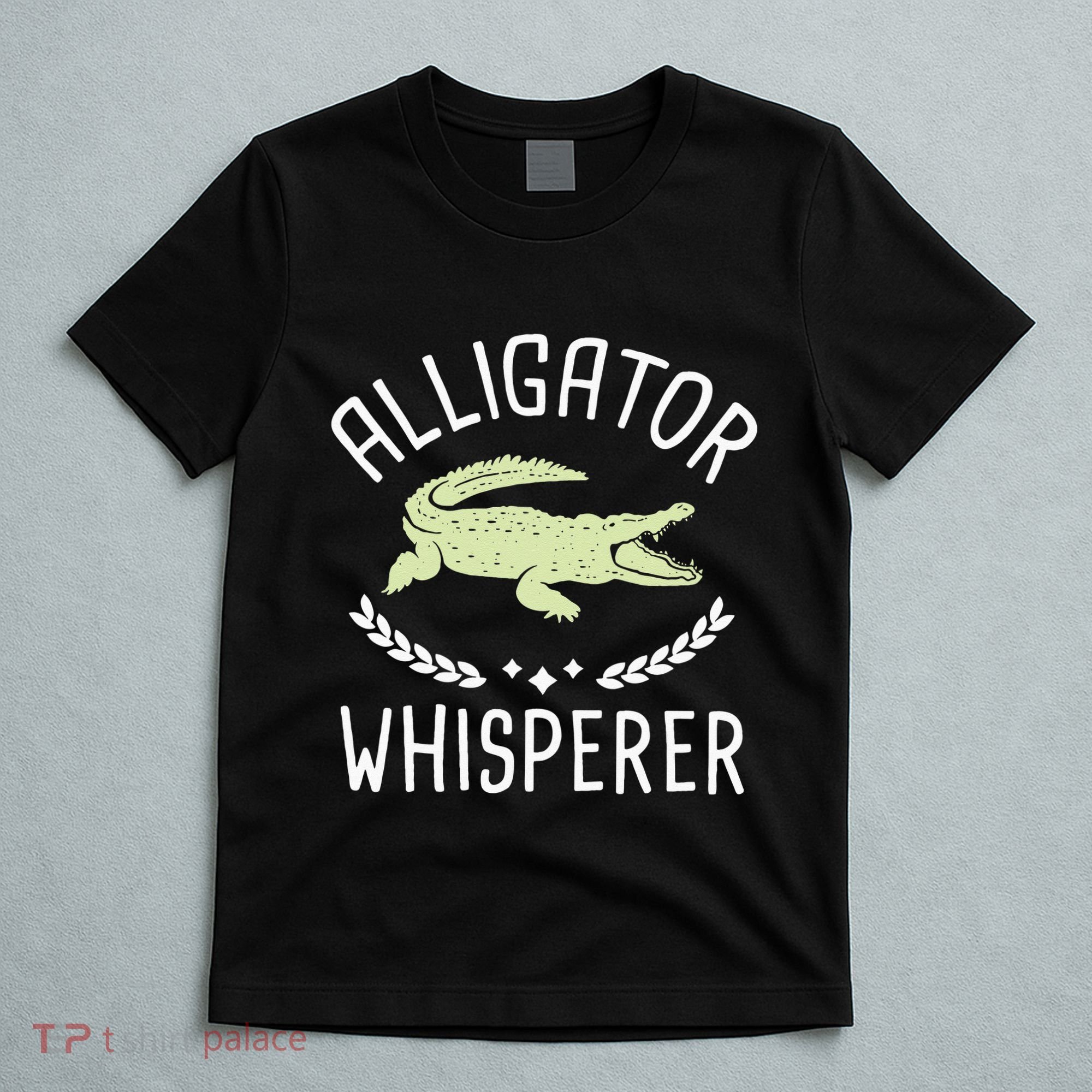 Alligator Whisperer Gator Crocodile Zoo Animal Lover T-Shirt