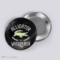 Alligator Whisperer Gator Crocodile Zoo Animal Lover Button thumb 0