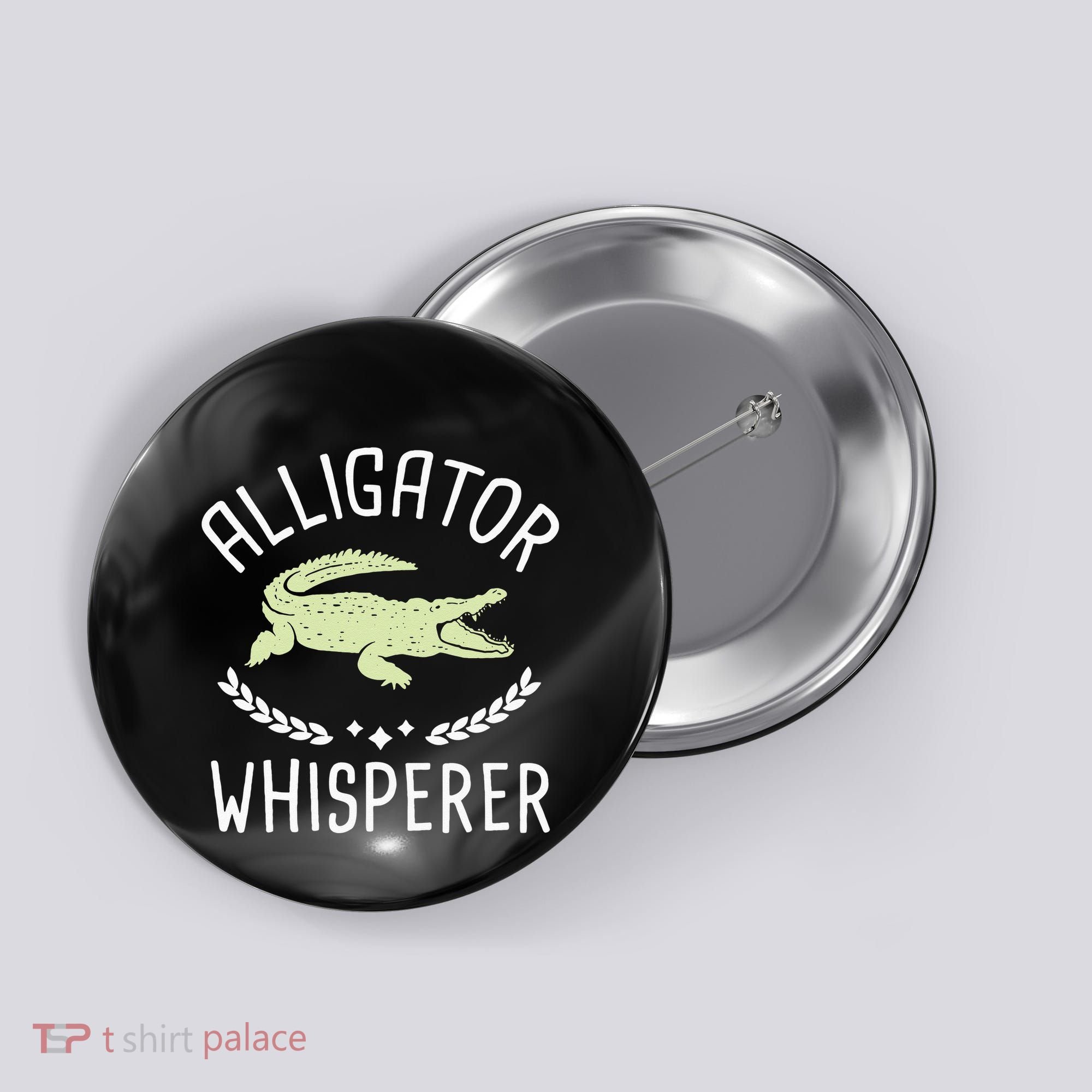 Alligator Whisperer Gator Crocodile Zoo Animal Lover Button