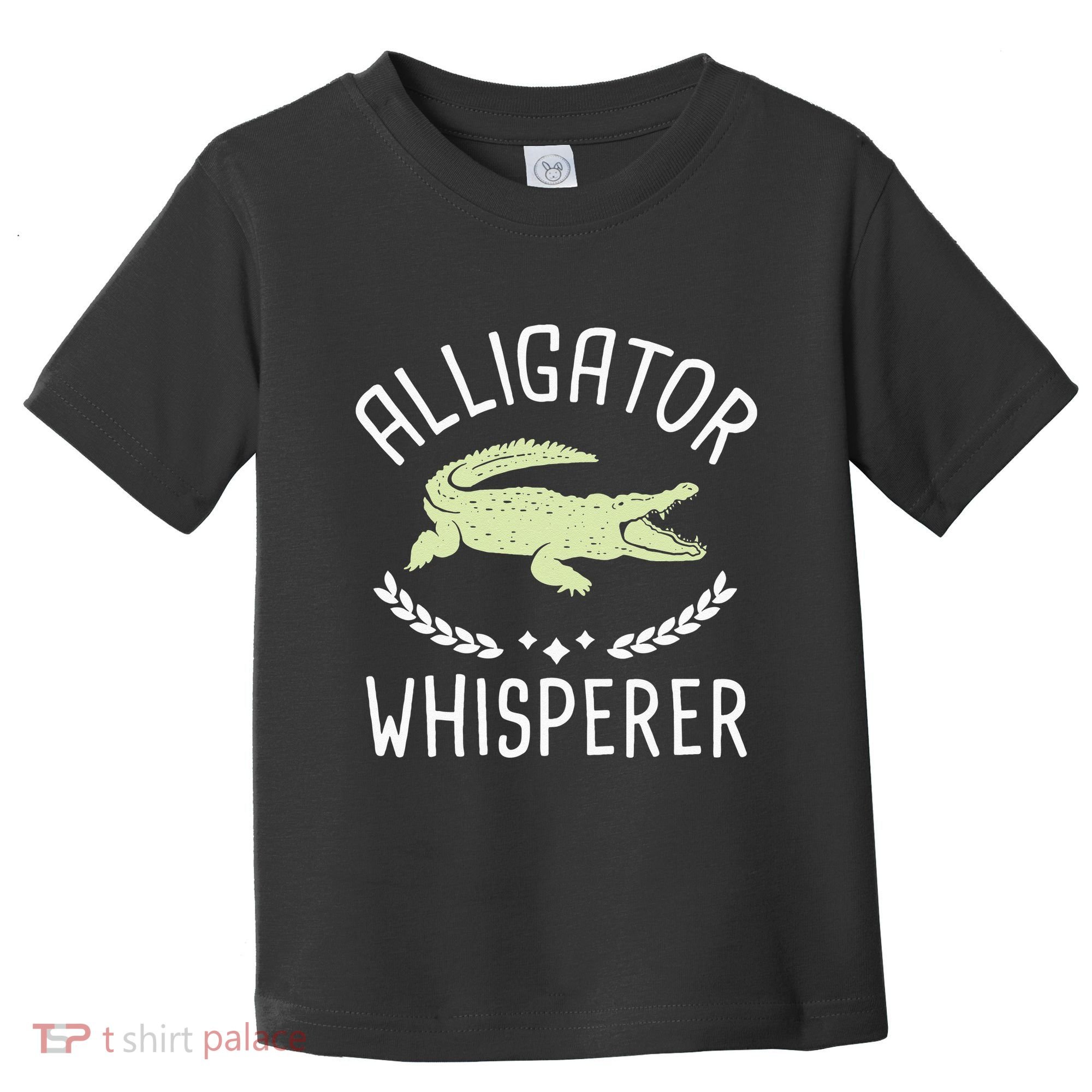 Alligator Whisperer Gator Crocodile Zoo Animal Lover Toddler T-Shirt