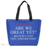 Are We Great Yet Because I Just Feel Embarrassed Resist Tote Bag thumb 0