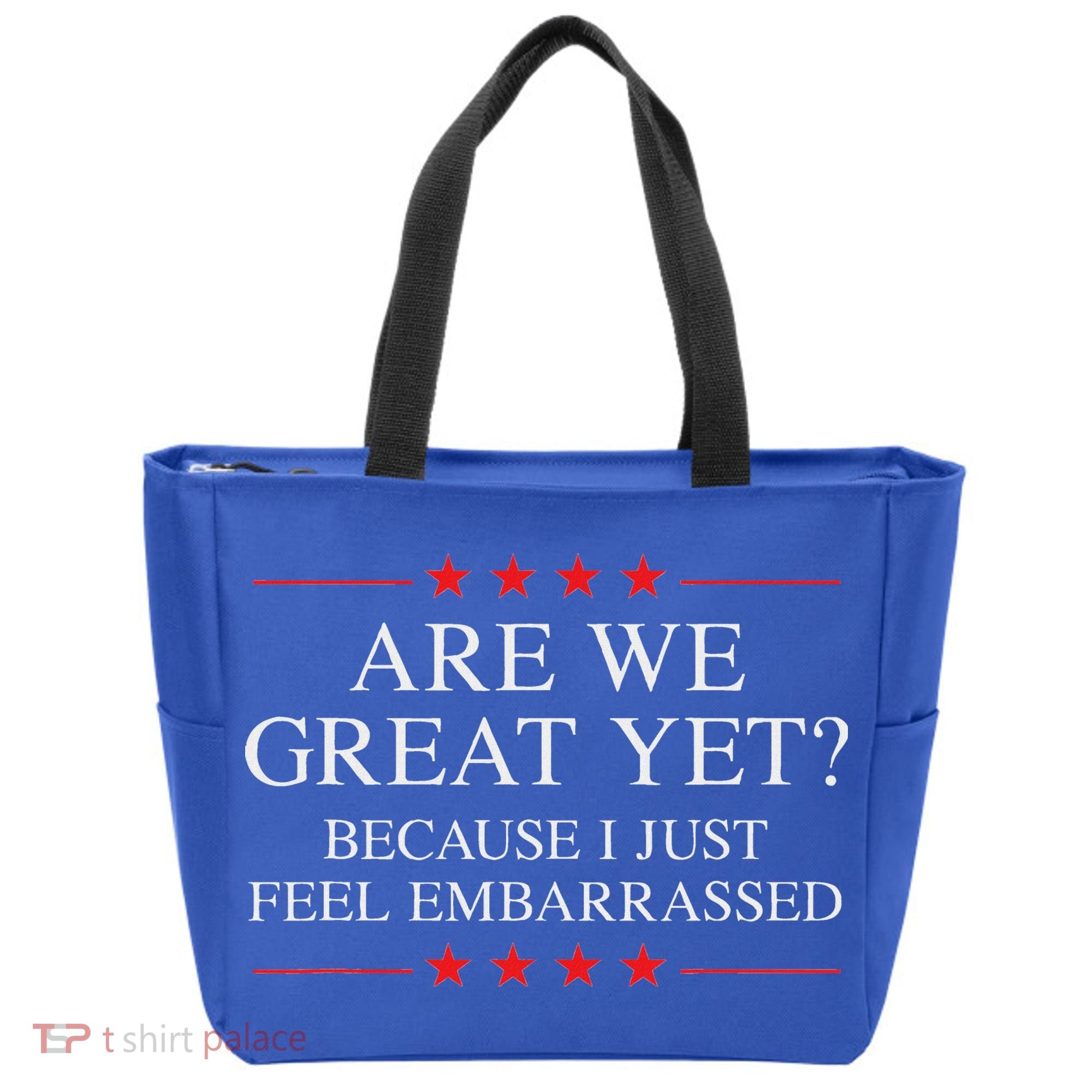 Are We Great Yet Because I Just Feel Embarrassed Resist Tote Bag