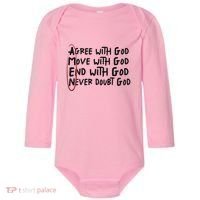 Agree With God Move With God End With God Never Doubt God Baby Long Sleeve Bodysuit thumb 0