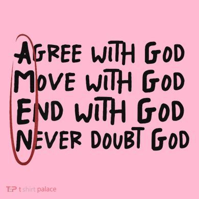 Agree With God Move With God End With God Never Doubt God Baby Long Sleeve Bodysuit