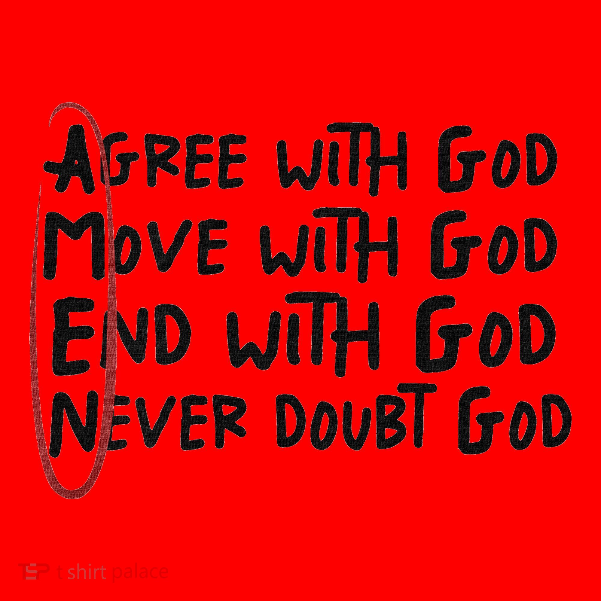 Agree With God Move With God End With God Never Doubt God Santa Hat