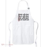 Agree With God Move With God End With God Never Doubt God Apron thumb 0