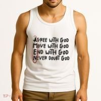 Agree With God Move With God End With God Never Doubt God Tank Top thumb 3