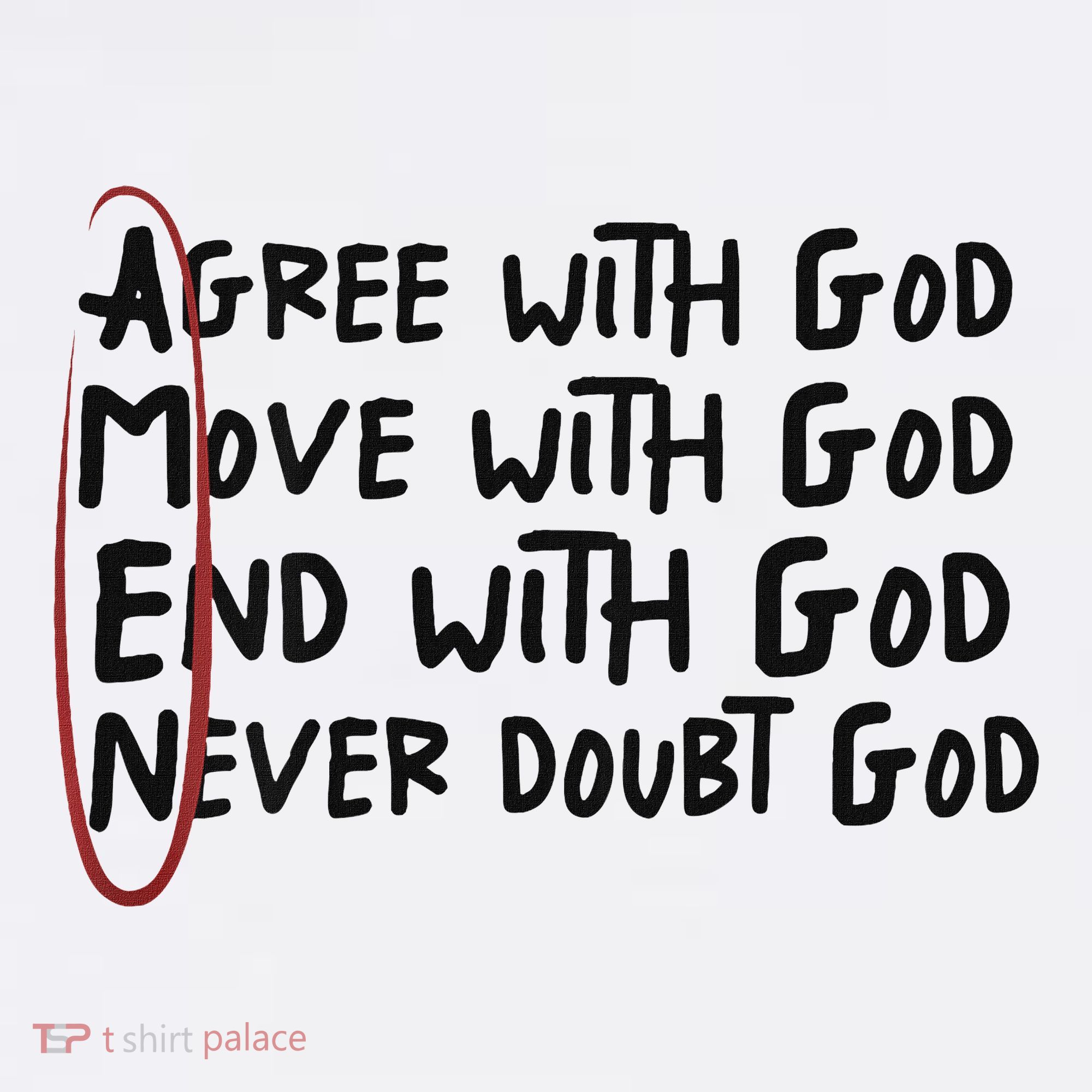 Agree With God Move With God End With God Never Doubt God Tank Top