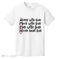 Agree With God Move With God End With God Never Doubt God Kids T-Shirt thumb 0