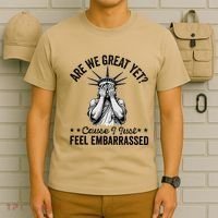 Are We Great Yet Cause I Just Feel Embarrassed Fun Democrat T-Shirt thumb 6