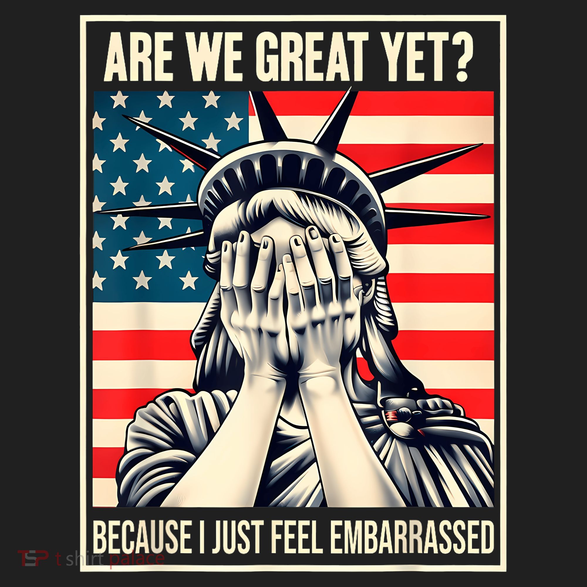 Are We Great Yet Because I Just Feel Embarrassed Women's Sweatshirt