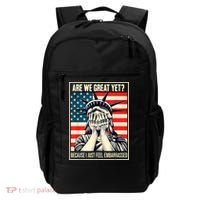 Are We Great Yet Because I Just Feel Embarrassed Backpack thumb 0