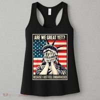 Are We Great Yet Because I Just Feel Embarrassed Women's Tank Top thumb 3